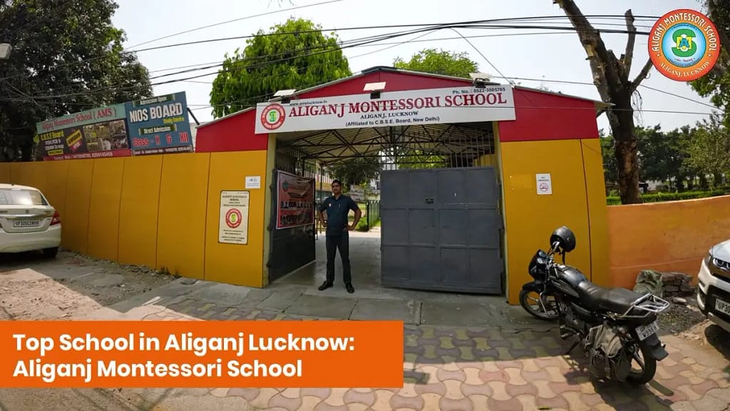 Top School in Aliganj Lucknow: Aliganj Montessori School