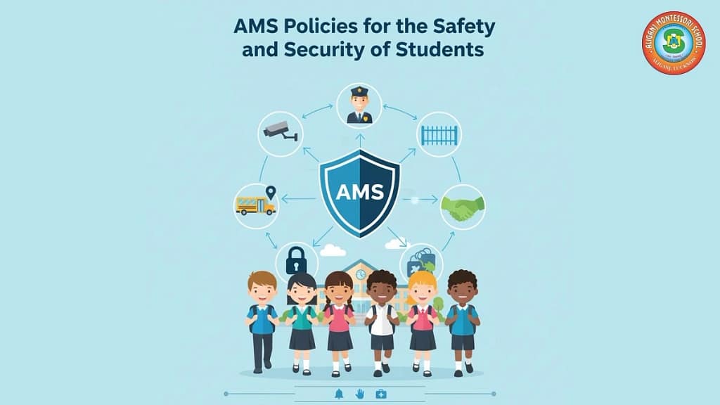 AMS Policies for the Safety and Security of Students